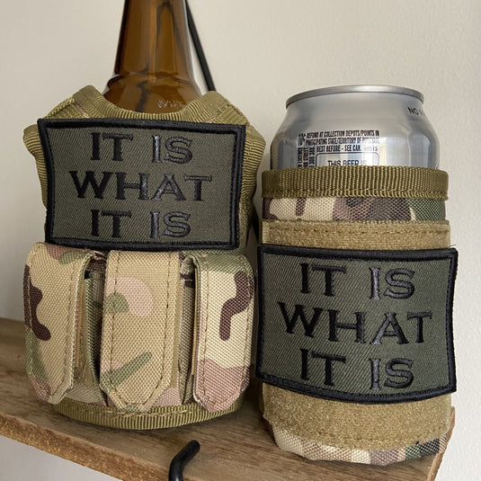 It Is What It Is - Patch - Tactical Stubby Coolers